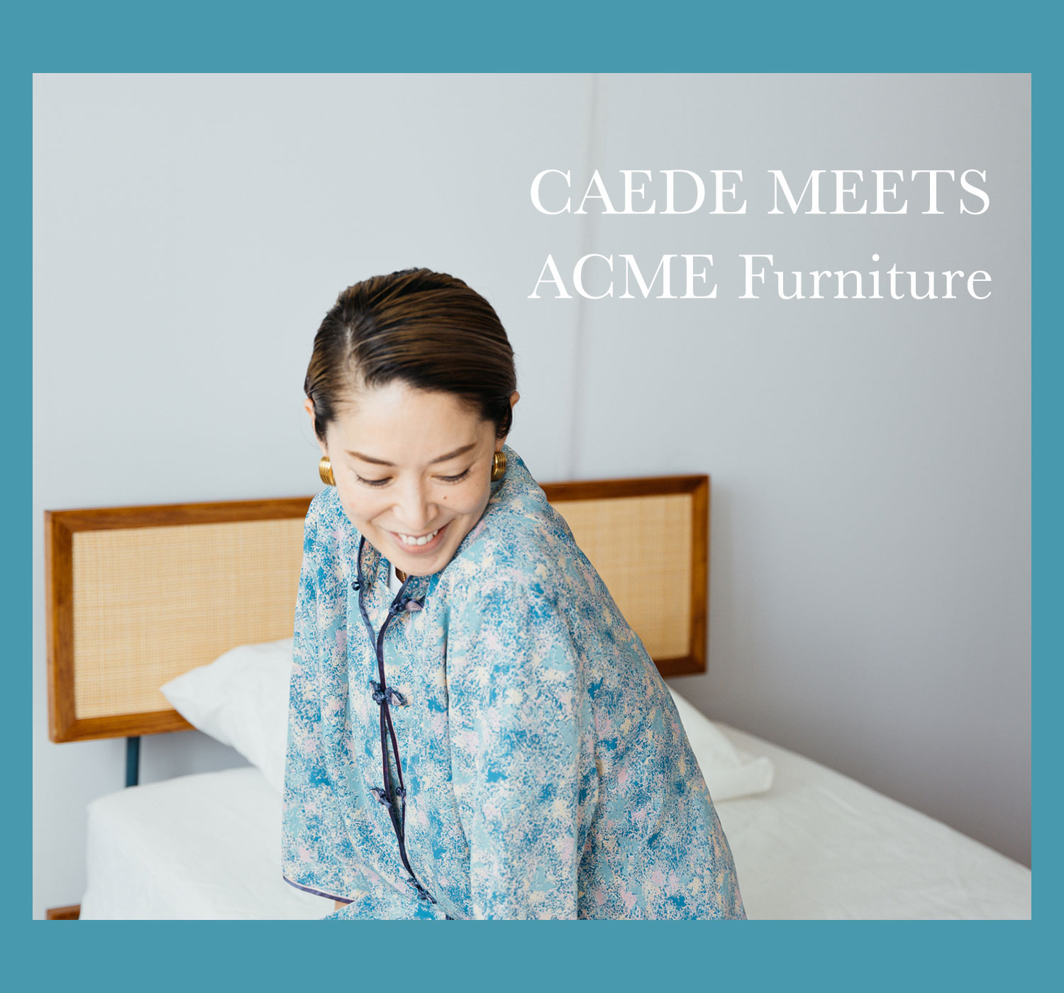 CAEDE MEETS ACME Furniture｜特集｜BAYCREW'S STORE