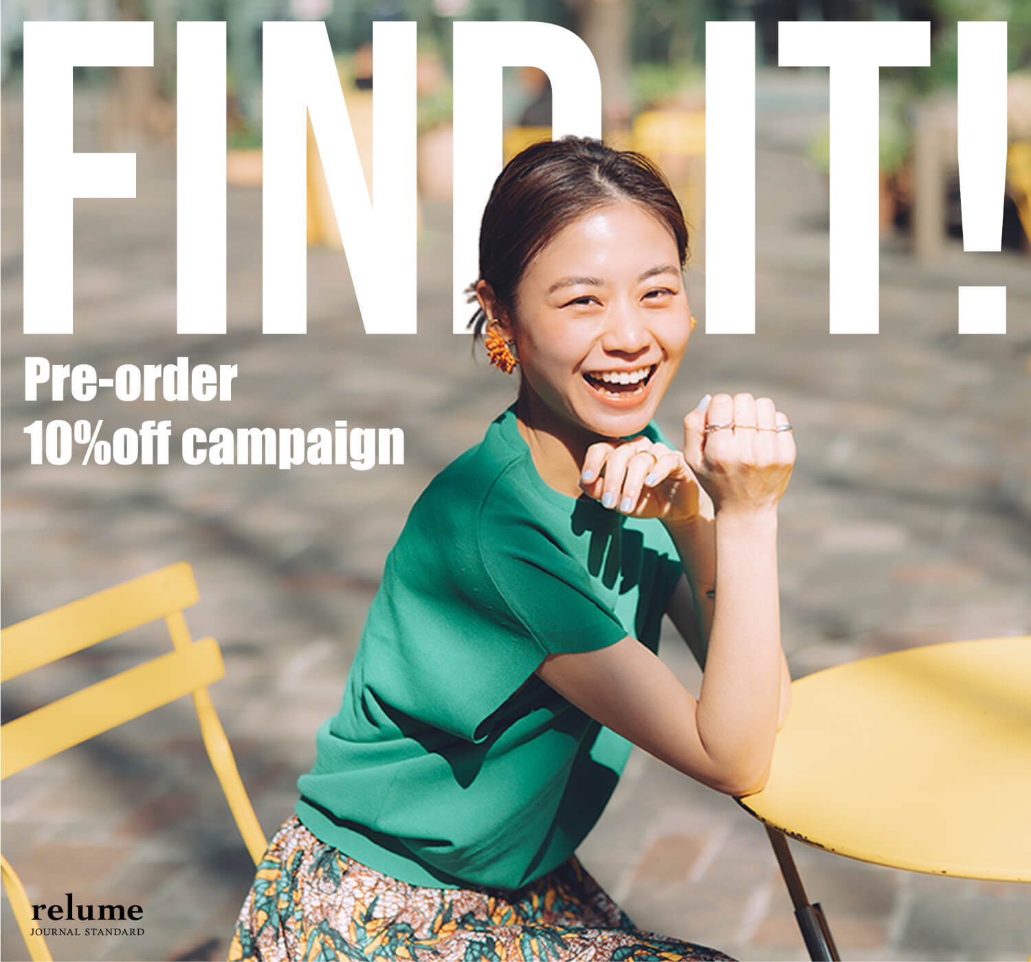 Find it！」Pre-order 10%off campaign. Misatoならこう着る