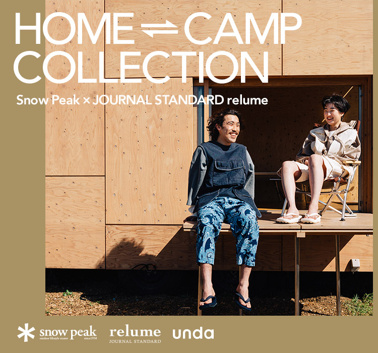 HOME⇄CAMP」COLLECTION -Snow Peak×JOURNAL STANDARD relume-｜JOURNAL STANDARD  relume MENS - BAYCREW'S STORE