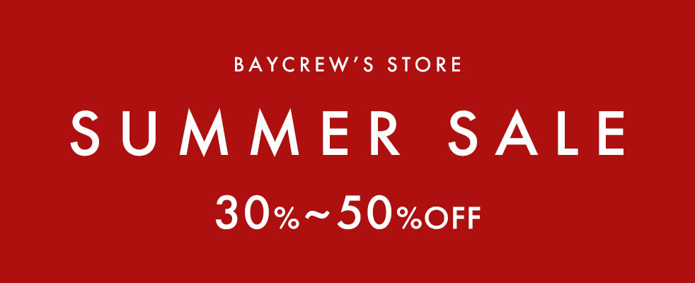 SUMMER SALE開催中!30%〜50%