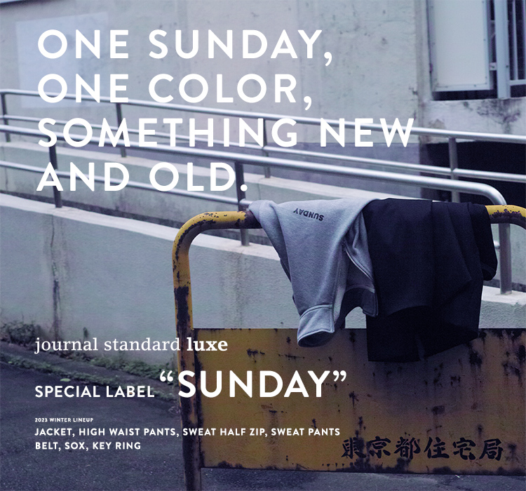 One Sunday, one color, something new and old.｜journal standard