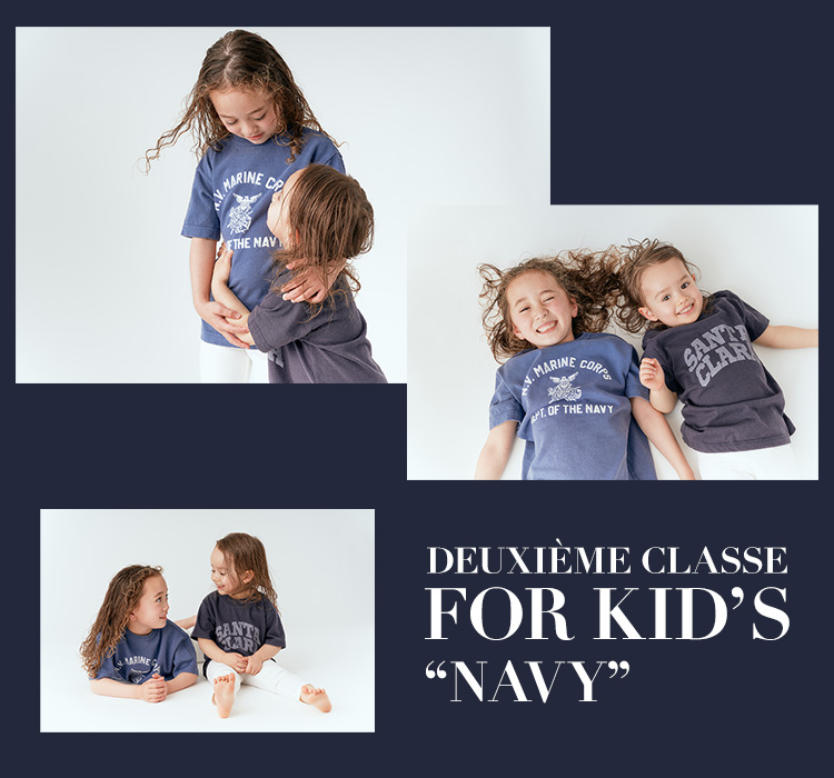 NAVY” DEUXIEME CLASSE FOR KID'S｜Deuxieme Classe｜特集｜BAYCREW'S