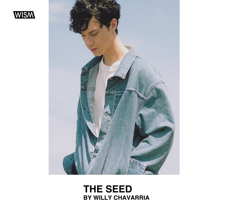 THE SEED BY WILLY CHAVARRIA 2022AW Vol.2｜WISM（ウィズム）｜ブログ