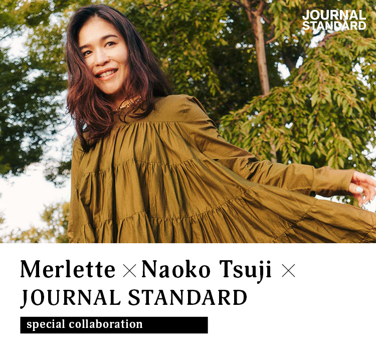 Merlette×Naoko Tsuji×JOURNAL STANDARD special collaboration