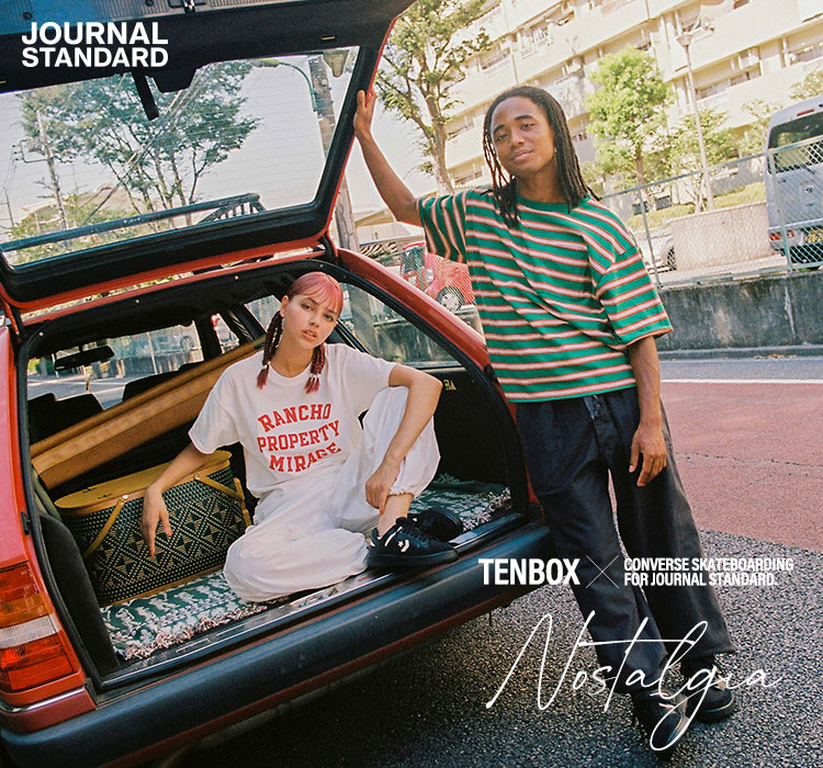 TENBOX × CONVERSE SKATEBOARDING FOR JOURNAL STANDARD. - Nostalgia｜JOURNAL  STANDARD MENS｜特集｜BAYCREW'S STORE