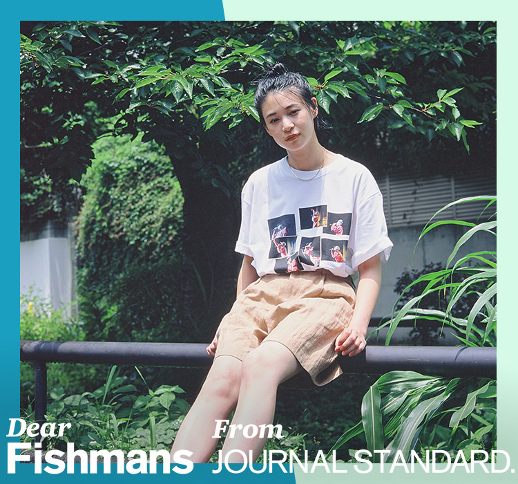 Dear Fishmans From JOURNAL STANDARD.｜JOURNAL STANDARD MENS｜特集｜BAYCREW'S  STORE