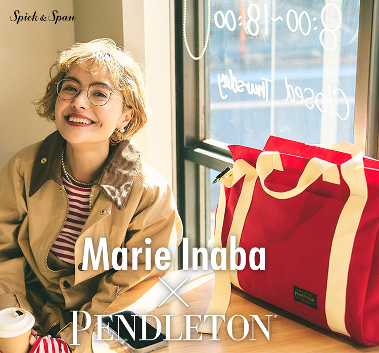 Marie Inaba × PENDLETON｜Spick & Span｜特集｜BAYCREW'S STORE