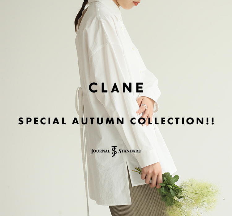 CLANE 秋を彩るspecial collection!!｜JOURNAL STANDARD LADYS