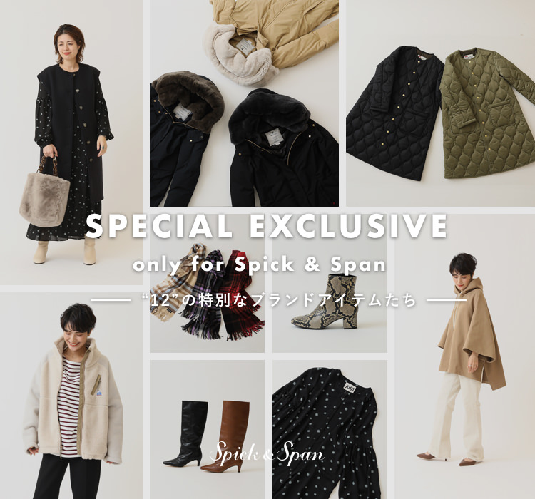 SPECIAL EXCLUSIVE only for Spick & Span “12” の特別な
