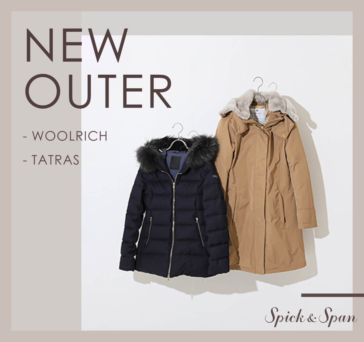 Spick and Span｜NEW OUTER-WOOLRICH -TATRAS｜Spick & Span｜特集