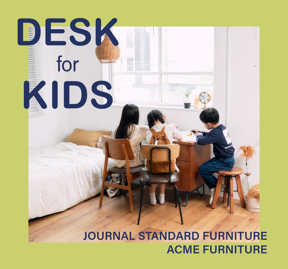 DESK for KIDS｜特集｜BAYCREW'S STORE