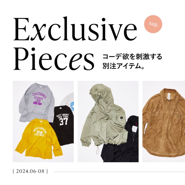 Exclusive Pieces｜特集｜BAYCREW'S STORE
