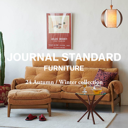 JOURNAL STANDARD FURNITURE｜ジャーナルスタンダード ファニチャーの特集（メンズ）｜BAYCREW'S STORE