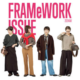 FRAMeWORK｜フレームワークの特集（レディース）｜BAYCREW'S STORE