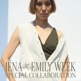 IENA×EMILY WEEK special collaboration !!｜特集｜BAYCREW'S STORE