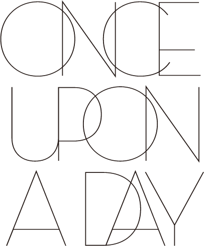 ONCE UPON A DAY