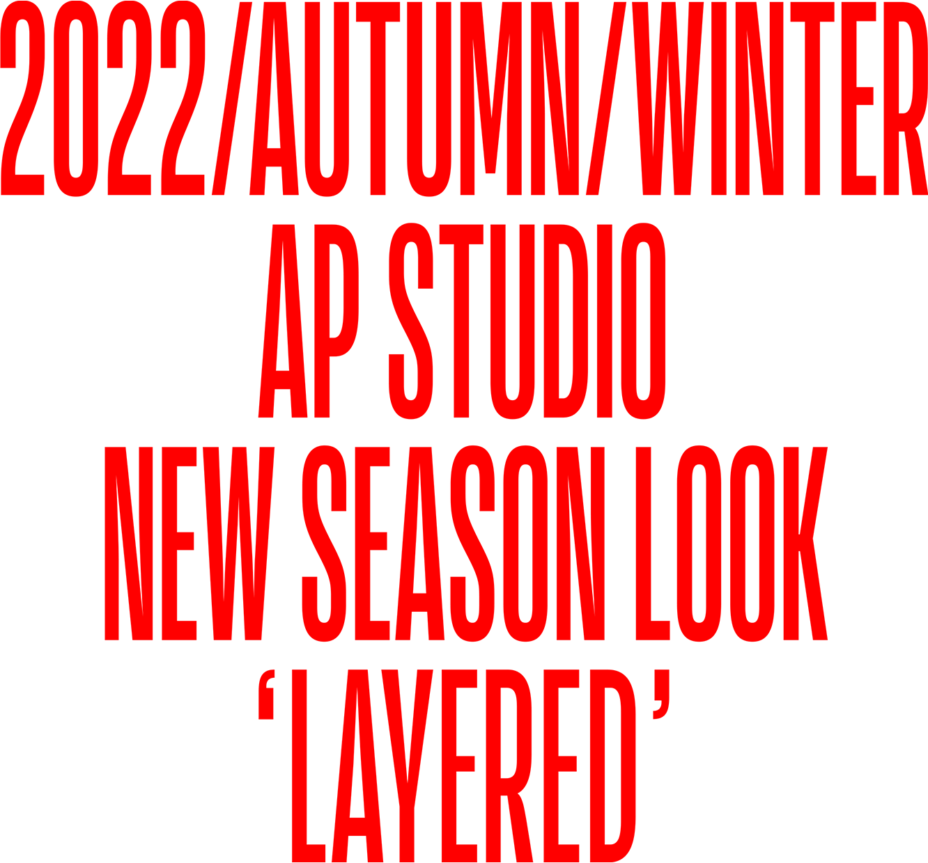 2022/AUTUMN/WINTER APSTUDIO NEW SEASON LOOK LAYERED