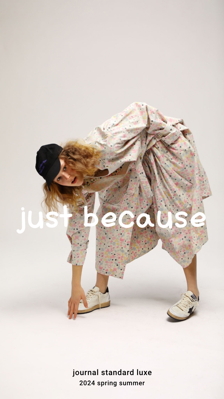 JOURNAL　STANDARD　LUXE　24/SS just because - journal standard luxe 2024 spring summer