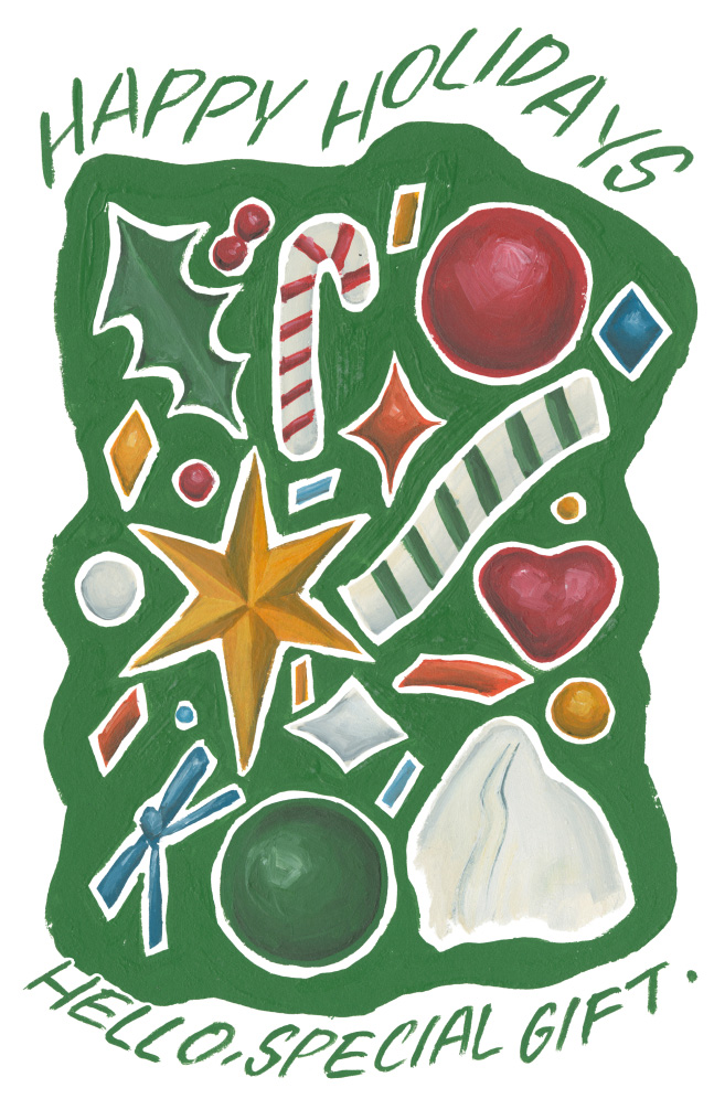 HAPPY HOLIDAYS HELLO, SPECIAL GIFT.