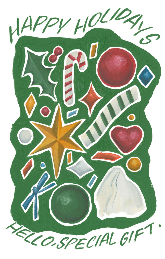 HAPPY HOLIDAYS HELLO, SPECIAL GIFT.