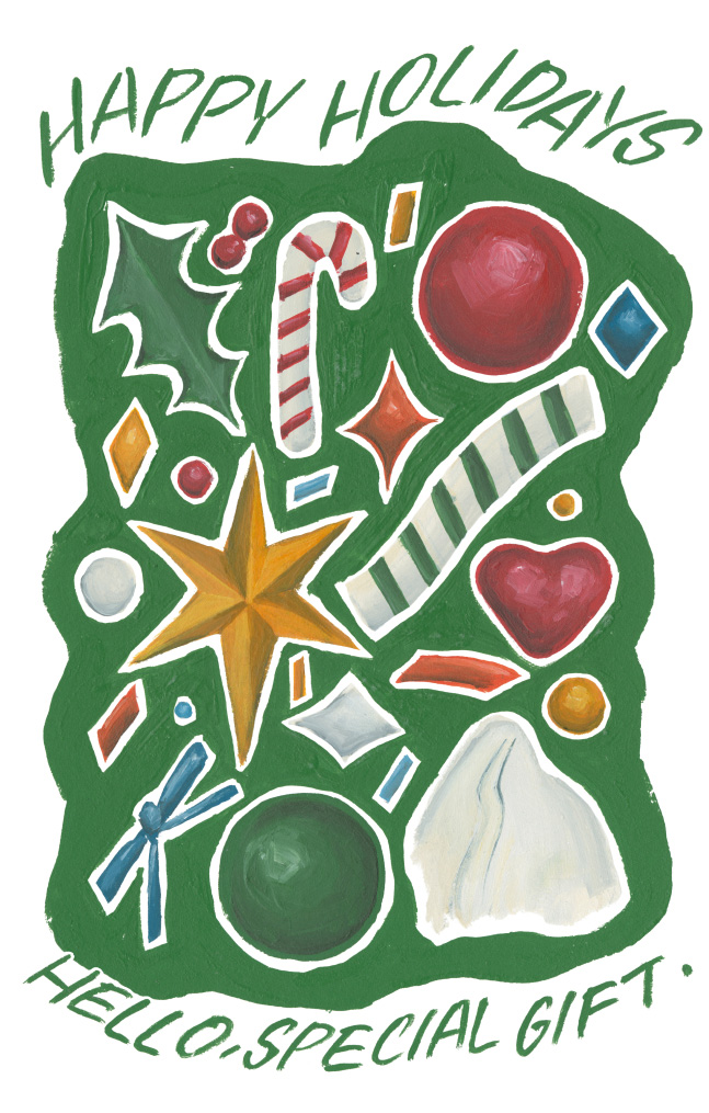 HAPPY HOLIDAYS HELLO, SPECIAL GIFT.