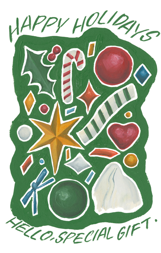 HAPPY HOLIDAYS HELLO, SPECIAL GIFT.